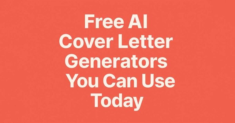 Free AI Cover Letter Generators You Can Use Today