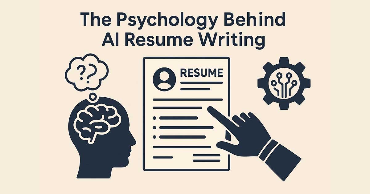 The Psychology Behind AI Resume Writing